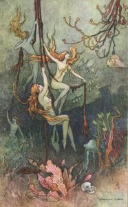 ÂSea Nymphs Hourly Ring His Knell Hark Now I Hear ThemâDing Dong Bell 1920 Warwick Goble